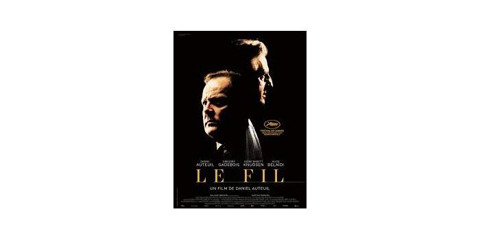 « Le Fil » de et avec Daniel Auteuil